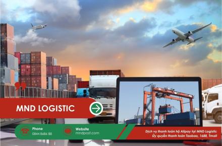 Dịch vụ thanh toán hộ Alipay tại MND Logistic - Ủy quyền thanh toán Taobao, 1688, Tmall