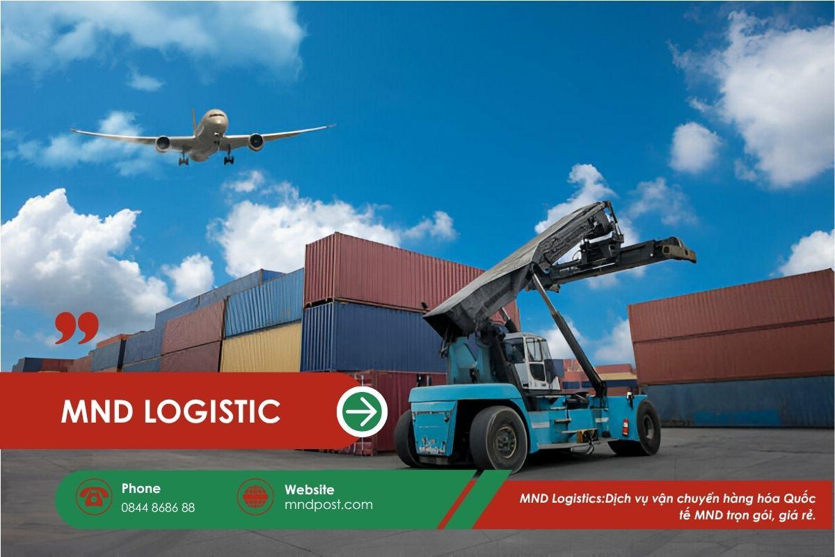 MND LogisticsDịch vụ vận chuyển hàng hóa Quốc tế MND trọn gói, giá rẻ (3)